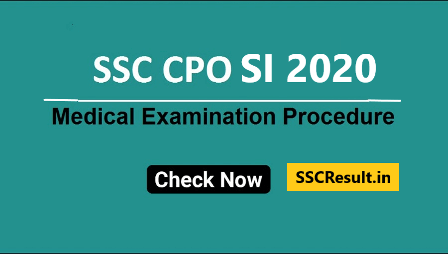 SSC CPO SI Medical Test 2020