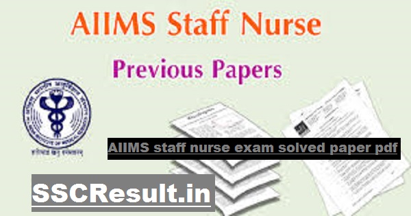 Staff Nurse Exam Solved Paper pdf Download