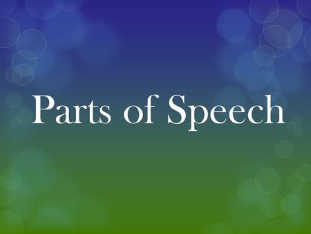 Parts of Speech in English sentences – Exercise